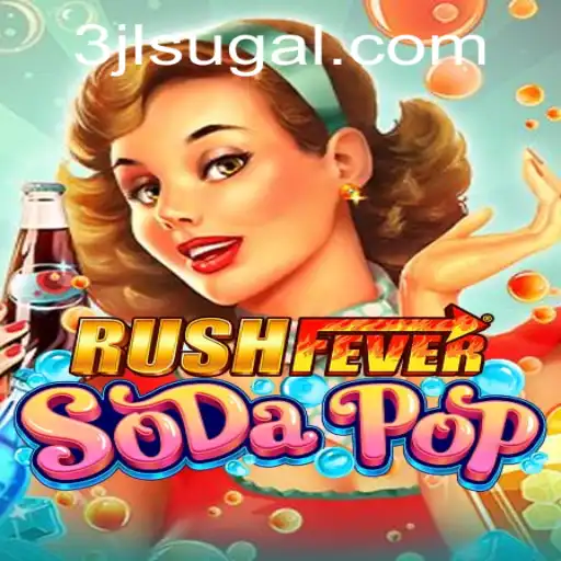 Discover the Thrills of RushFeverSodaPop: The Ultimate Adventure Game