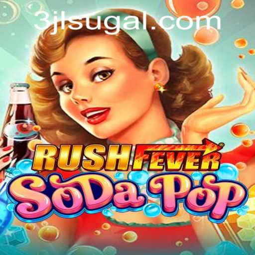 Discover the Thrills of RushFeverSodaPop: The Ultimate Adventure Game